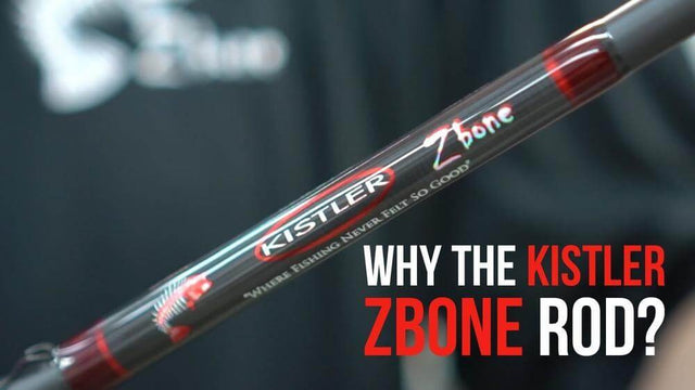 Why Zbone? Kistler Rods 2019 Zbone Rod