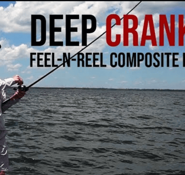 Deep Cranking With The FEEL-N-REEL Composite KLX Rods